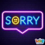 sorry, am sorry, apology, i'm sorry, sorry baby, i am sorry, im sorry, scusa, sad, 죄송 해요, very sorry, lo siento, เสียใจ, sorry girls, im sorry guys, désolé, sorri, sry, lucasandfriends, rvappstudios